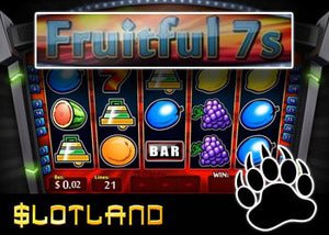 new fruitful 7s slot slotland casino