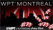 WPT Montreal: Canadian Players in the Lead