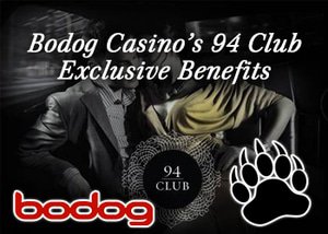 exciting bonus benefits at bodog's 94 club