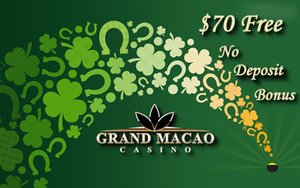 $70 Grand Macao Casino Free Chip For St Patrick's Day