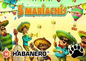 Habanero Casinos New 5 Mariachis Slot