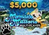 Mermaids Millions Cash Drop Promotion
