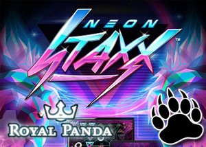 Play Neon Staxx - Special Royal Panda Casino Bonuses