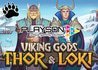 New Viking Gods: Thor & Loki Slot Coming from Playson