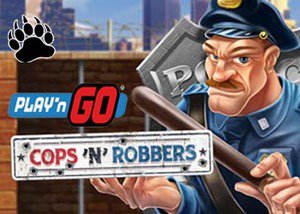 Play'n GO Casinos Release New Cops n Robbers Slot