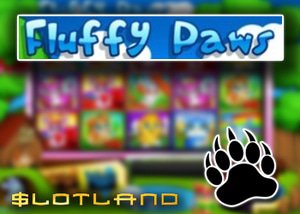 new fluffy paws slot at slotland casino