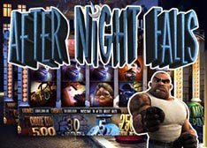 After Night Falls Bonus Slot