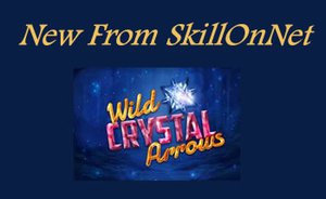 SkillOnNet Releases Wild Crystal Arrows Slot